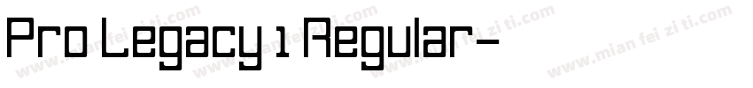 Pro Legacy 1 Regular字体转换